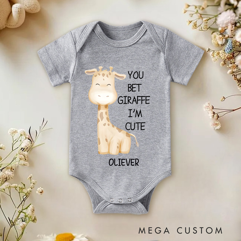 Personalized You Bet Giraffe I'm Cute Baby Onesie Gift for Kids and Pet Lovers