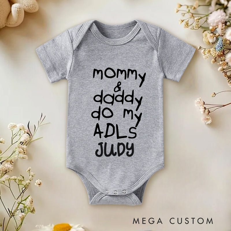 Personalized Mommy and Daddy Do My Adls Baby Onesie Unisex Newborn Baby Gift