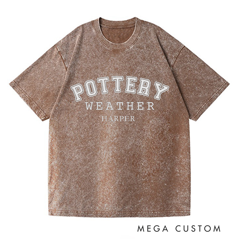 Personalized Pottery Weather Washed T-Shirts Pottery Shirt Unisex Shirt Comfort Colors Shirt Customized Name Shirt Gift for Pottery Lover
