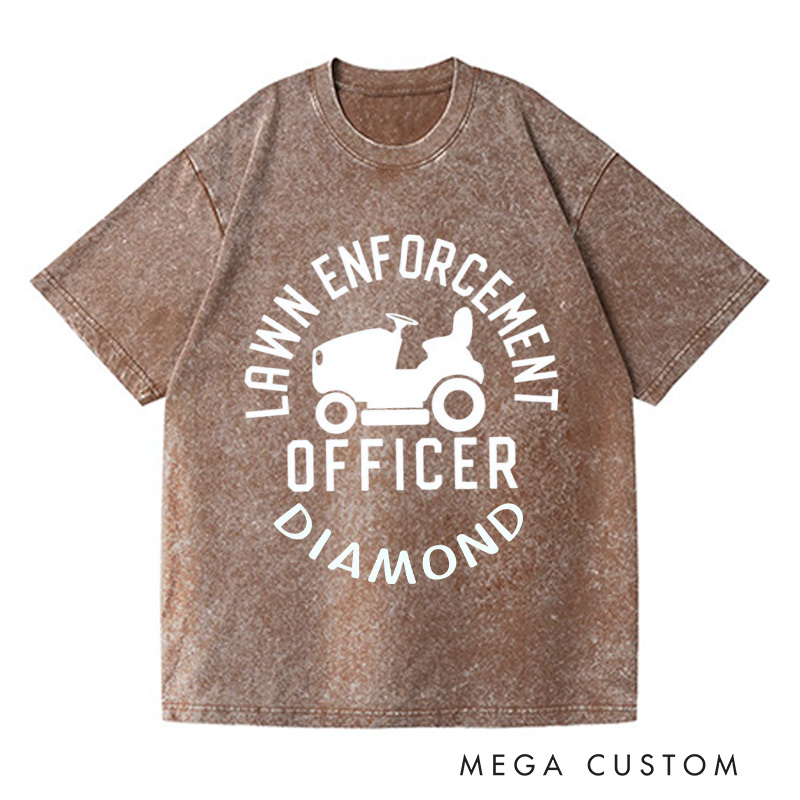 Personalized Lawn Enforcement Officer Washed T-Shirts Dad T-Shirt Lawn Guy Shirt Lawn Ranger Shirt Gift For Dad Gardener Shirt Gardening Lover Gift