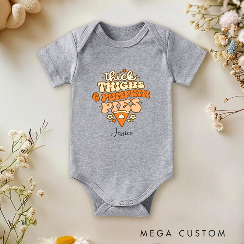 Personalized Thick Thighs and Pumpkin Pies Fun and Whimsical Thanksgiving Baby Onesie