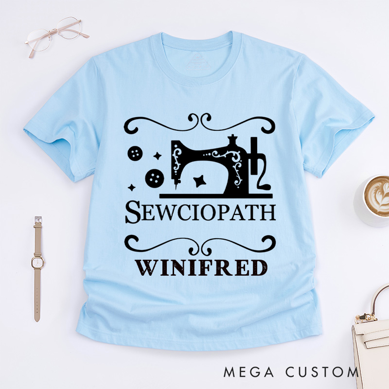 Personalized Sewciopath Classic T-Shirts Tailor Lovers Customized Name Shirt Sewing Machine Sewing Lovers Gift