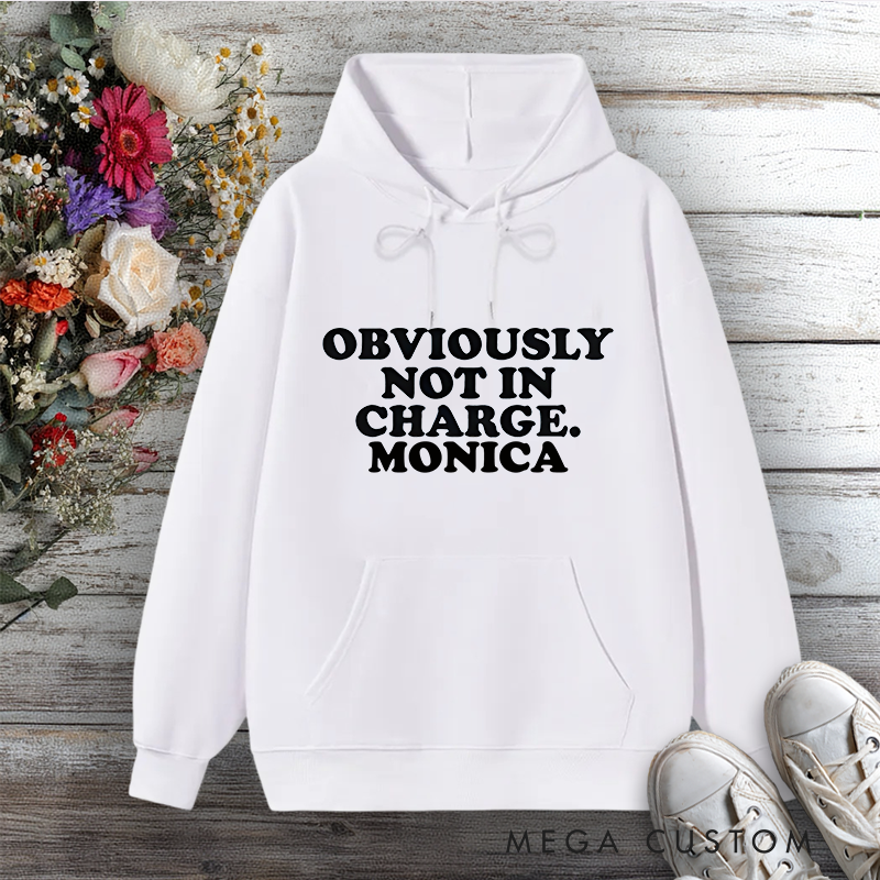 Personalized Hoodies for Nurse Obviously Not in Charge Design Hoodies International Nurse Day Gift
