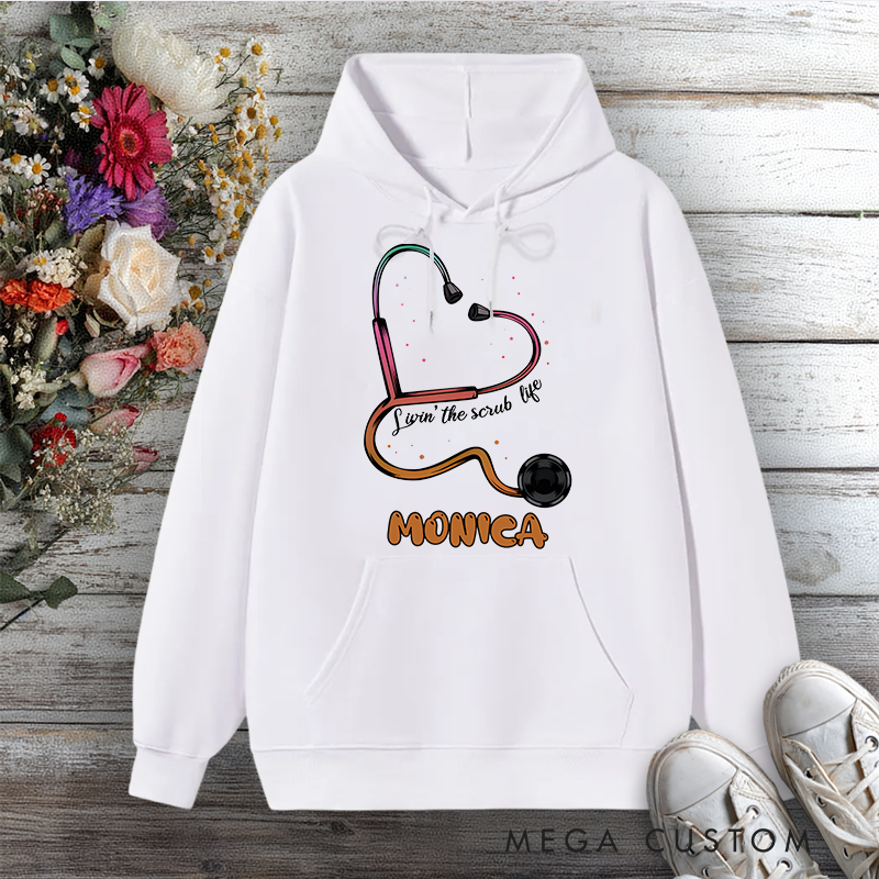 Personalized Hoodies for Nurse Livin' the Scrub Life Design Hoodies International Nurse Day Gift