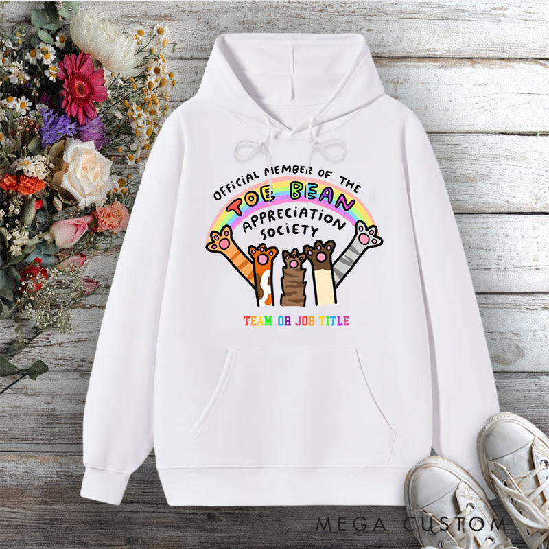 Personalized Hoodies for Animal Lovers Toe Bean Appreciation Society Team or Job Title Edition Gift for Office Worker