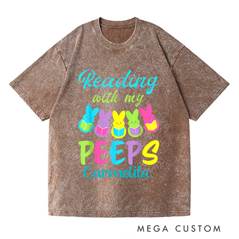 Personalized Reading With My Peeps Washed T-Shirts Funny Easter Shirts Book Shirt Funny Peeps Tee Reading Bunny Shirt Easter Bunny Shirt