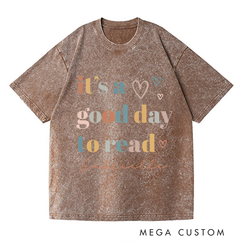 Personalized It's a Good Day to Read Washed T-Shirts Reading Shirt Customized Name Shirt Book Tee Gift for Reader