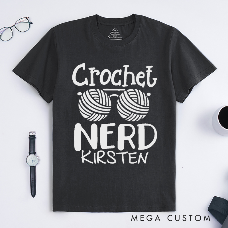 Personalized Crochet Nerd Classic T-Shirts Gift for Knitting Lovers Funny Crochet Shirt