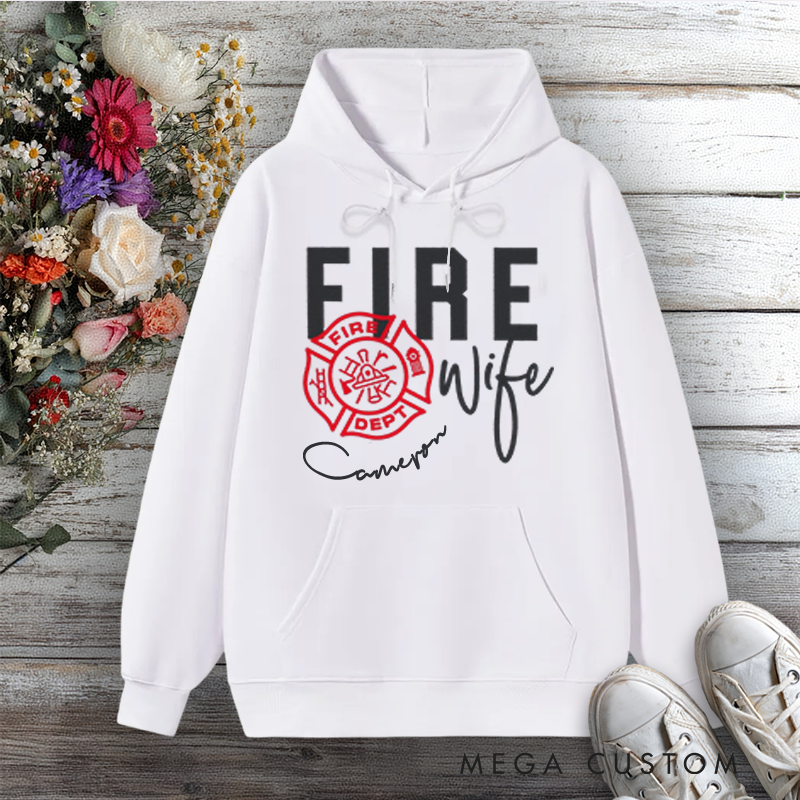 Personalized Hoodie Fire Wife Design with Fire Department Emblem Design Gift for Firefighter