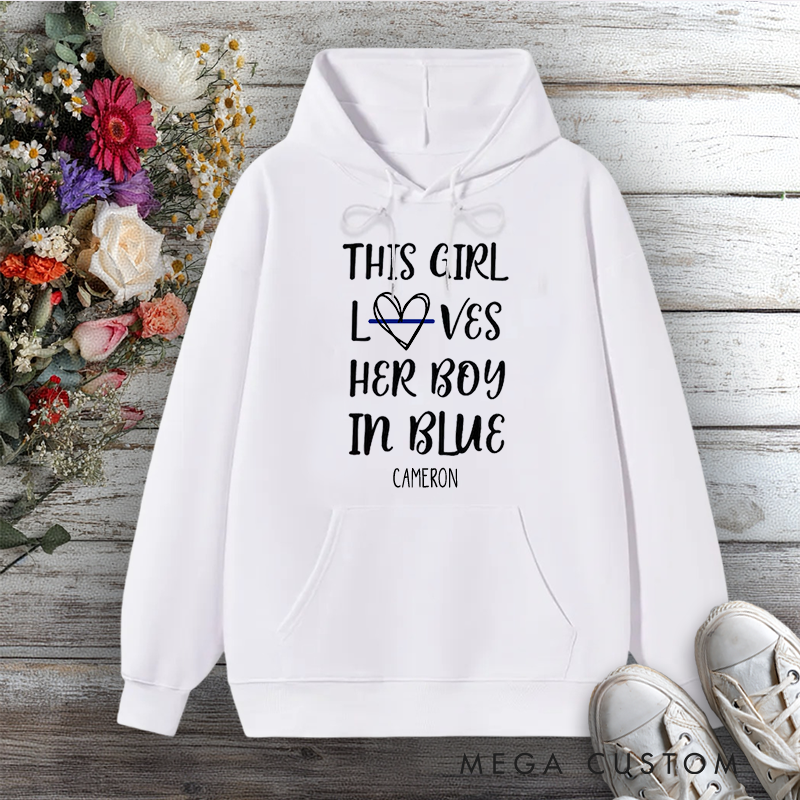 Personalized Police Wife Hoodie This Girl Loves Her Boy in Blue Design Gift for Police Officers Wife