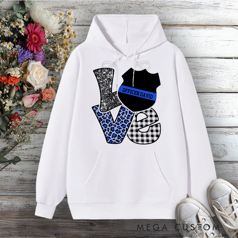 Personalized Police Wife Hoodie Love Design with Badge Gift for Police Officers Wife
