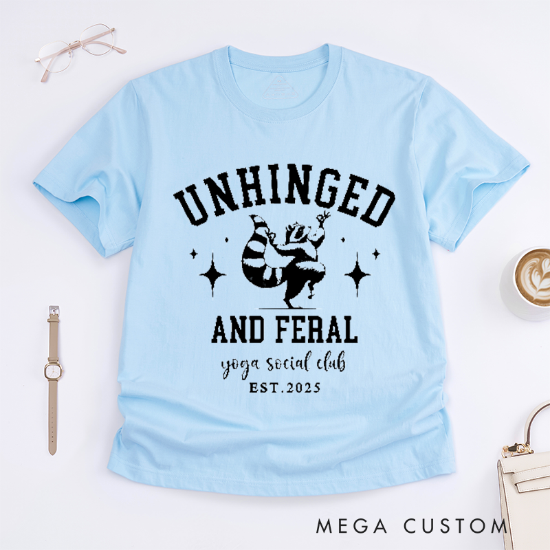 Personalized Funny Raccoon T-Shirt Women Cool Yoga T-Shirt Unhinged and Feral Social Club T-Shirt Yoga Lover Gift