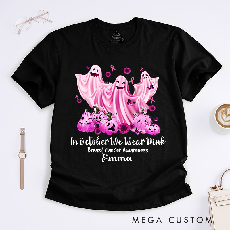 Personalized in October We Wear Pink Breast Cancer Awareness T-Shirt Ghost Haunted Pumpkin Halloween Gift