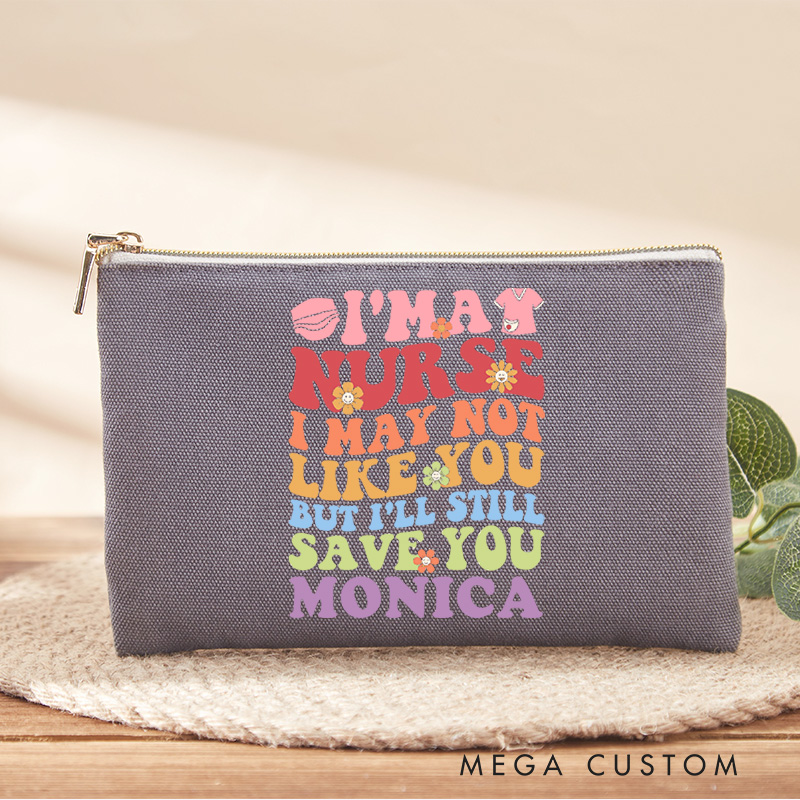 Personalized Makeup Bag for Nurse I'm a Nurse I'll Still Save You Design Fashion Cosmetic Bag Gift