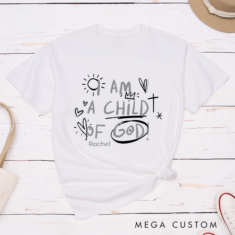 Personalized Child of God Classic T-Shirt with Name Crew Neck Tee Christian Shirt Faith Based Shirt Gift for Friends and Yourself
