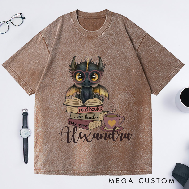 Personalized Cute Dragon Washed T-Shirts Reading Shirt Read Books Be Kind Stay Weird T-Shirt Bookish Dragon Reading Book Lover Shirt