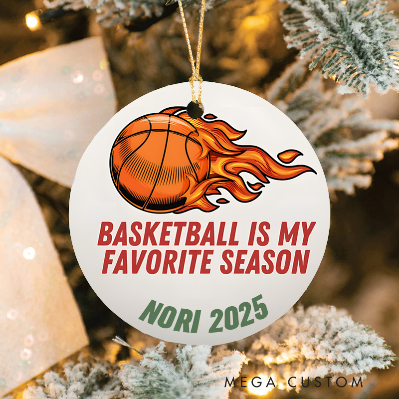 Personalized Basketball Christmas Ornament with Custom Name and Year Basketball Is My Favorite Season Design