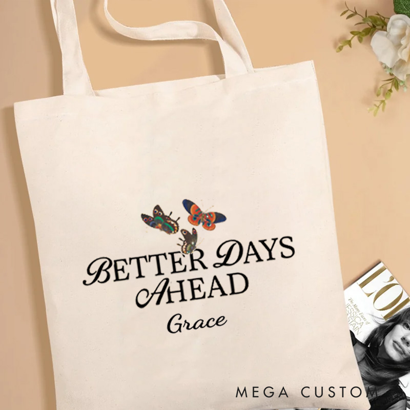 Personalized Better Days Ahead Bible Verse Canvas Tote Bag with Custom Name Christians Gift Birthday Gift Christian Travel Gift for Jesus Lover 