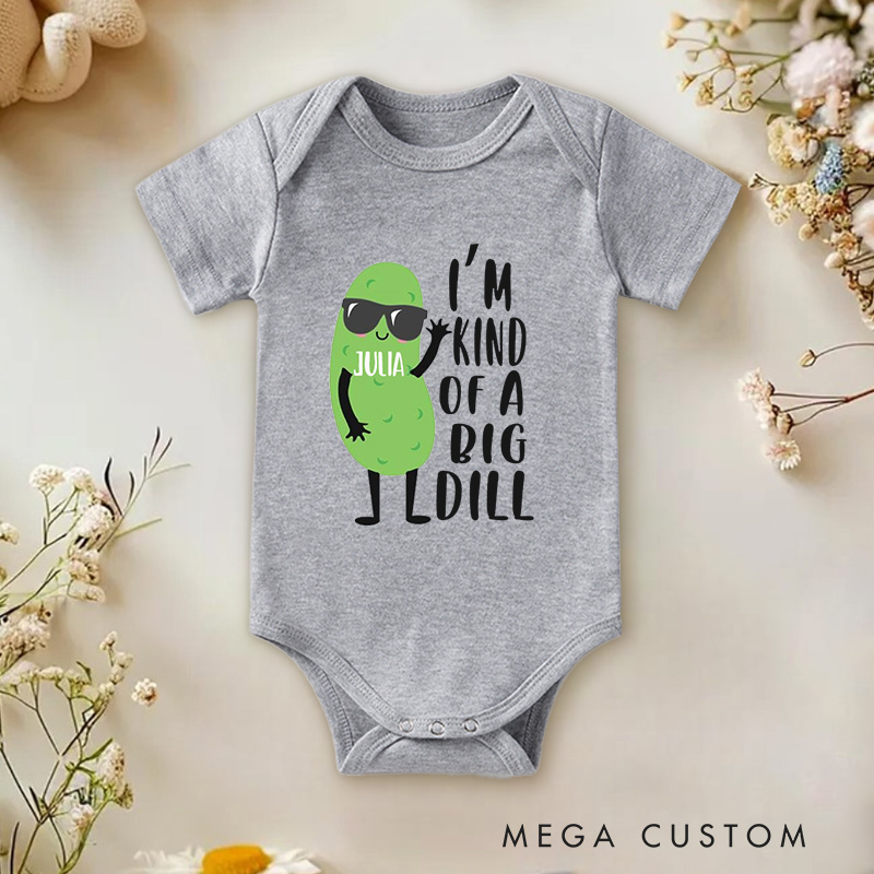 Personalized I’m Kind of a Big Dill Cute and Funny Pickle Inspired Baby Gift Baby Onesie  