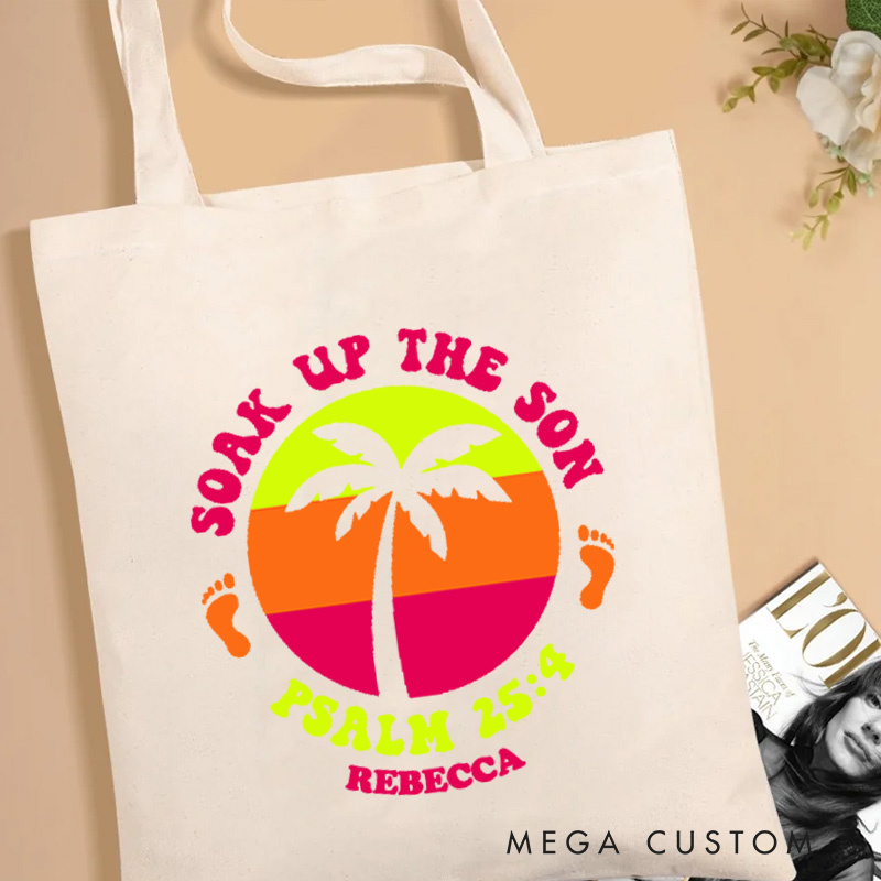 Personalized Soak Up the Son Canvas Tote Bag with Name Christian Psalm 25:4 Bible Verse Bag Sunset Bag Faith Based Gift Christian Gift for Jesus Lover
