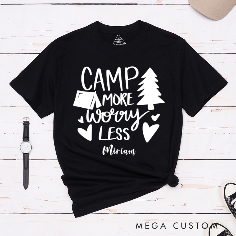 Personalized Camp More Worry Less T-Shirt Camping Outdoors Hiking Adventure Lover Gift