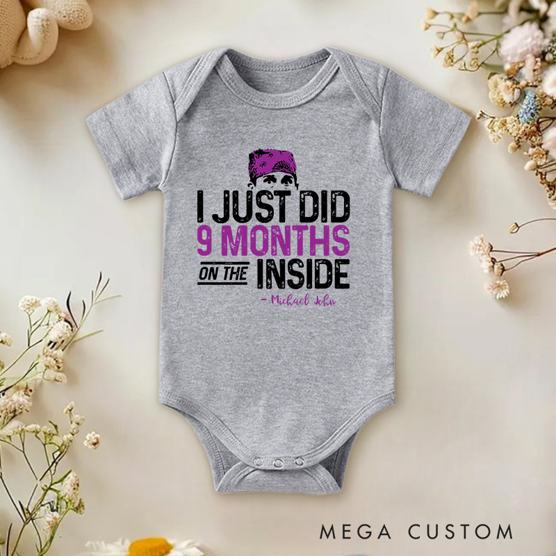 Personalized I Just Did 9 Months on the Inside Funny and Clever Baby Announcement Baby Gift Baby Onesie  