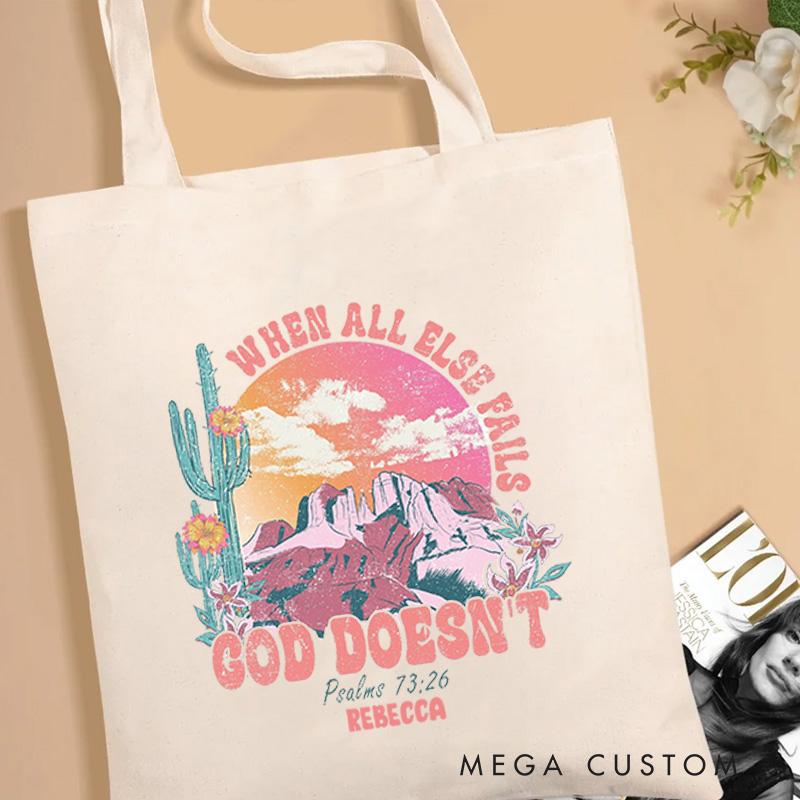 Personalized When All Else Fails God doesn’t Canvas Tote Bag with Name Christian Psalm 73:26 Bible Verse Bag Western Desert Bag Christian Jesus Gift