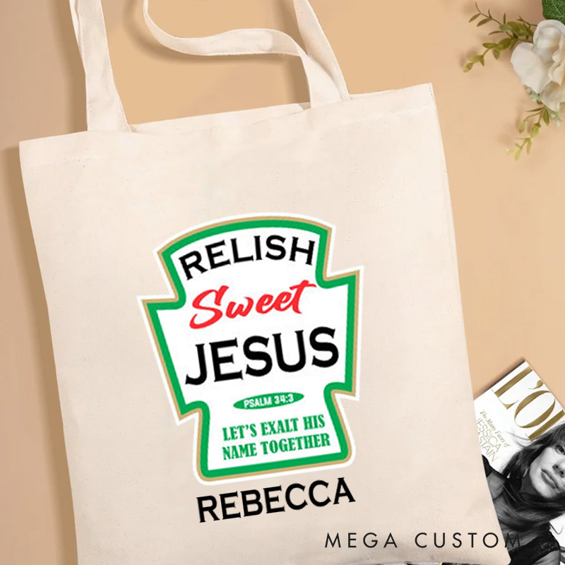 Personalized Relish Sweet Jesus Canvas Tote Bag with Name Christian Matthew 34:3 Bible Verse Tote Bag Pickle Bottle Jesus Tote Bag Jesus Lover Gift