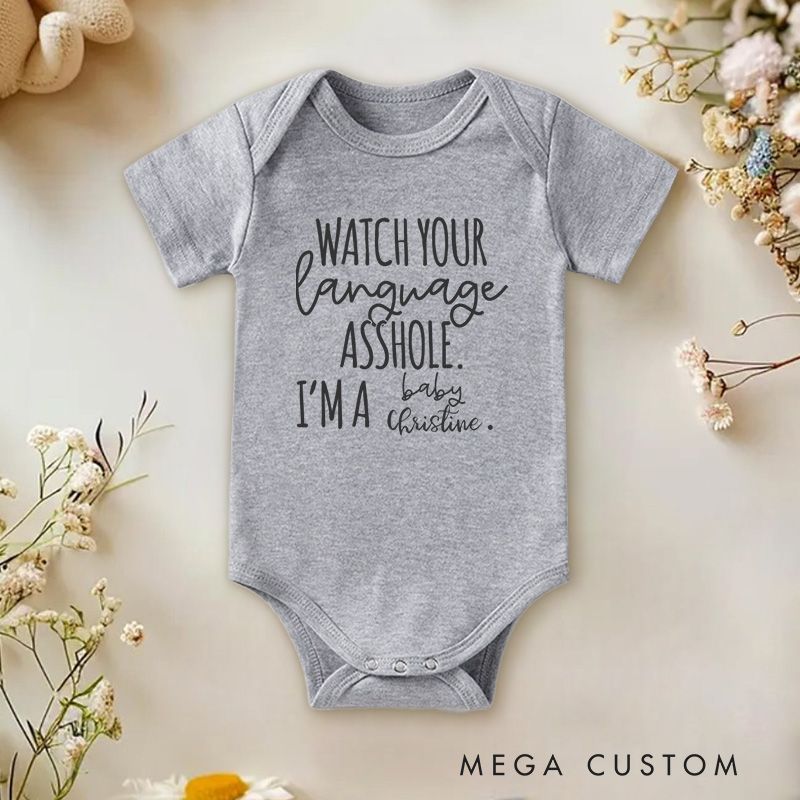 Personalized Watch Your Language Asshole I’m a Baby Funny and Playful Family Quote Baby Gift Baby Onesie  