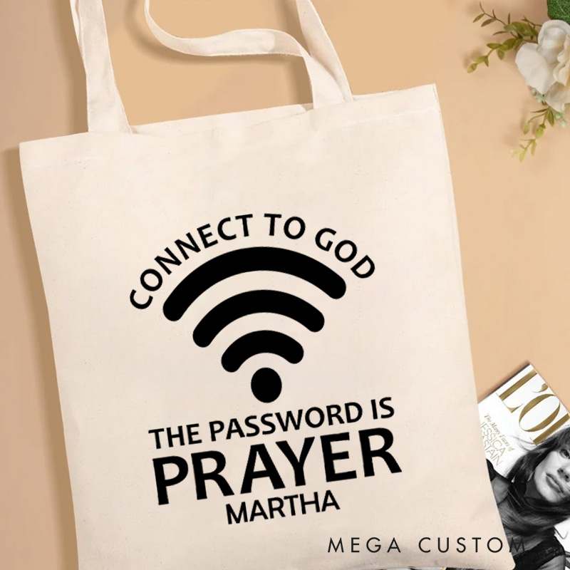 Personalized Connect to God the Password is Prayer Canvas Tote Bag with Name Christian Inspirational Tote Bag Sublimation Tote Bag Christian Gift