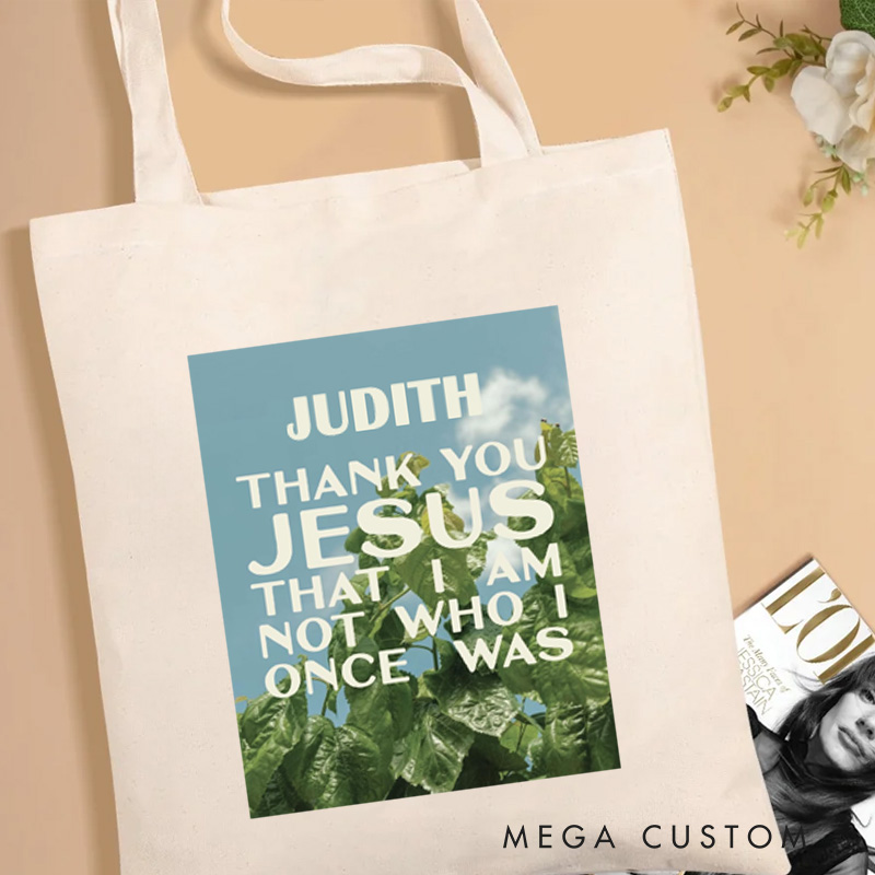 Personalized Thank You Jesus that I am Not Who I Once was Canvas Tote Bag with Name Gratitude Jesus Tote Bag Green Plants Tote Bag Christian Gift