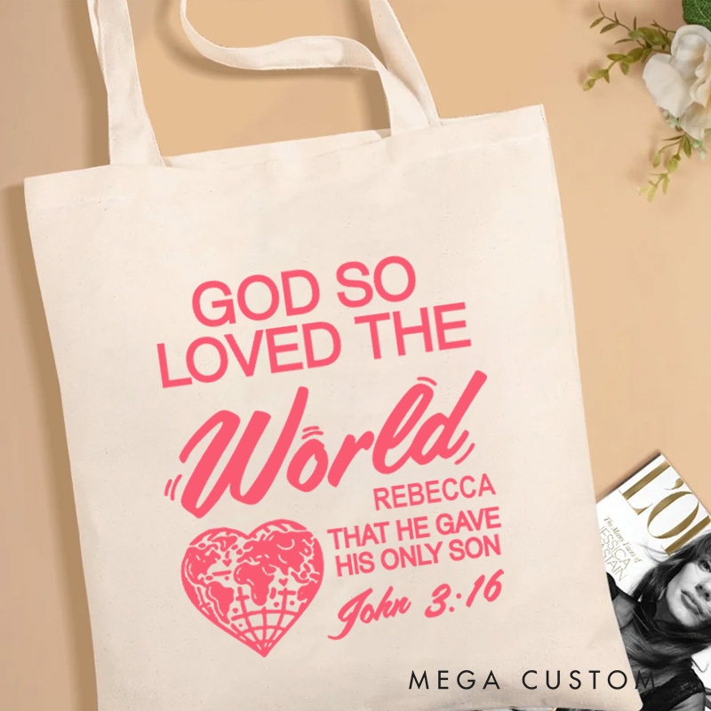 Personalized God So Loved the World that He Gave His Only Son Canvas Tote Bag with Name Christian John 3:16 Bible Verse Tote Bag Christian Gift