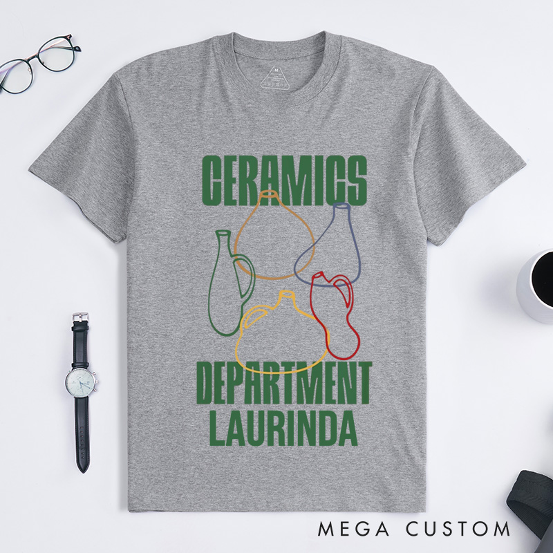 Personalized Ceramics Classic T-Shirts Pottery T-Shirt Ceramics Gift for Potter Pottery Gift 