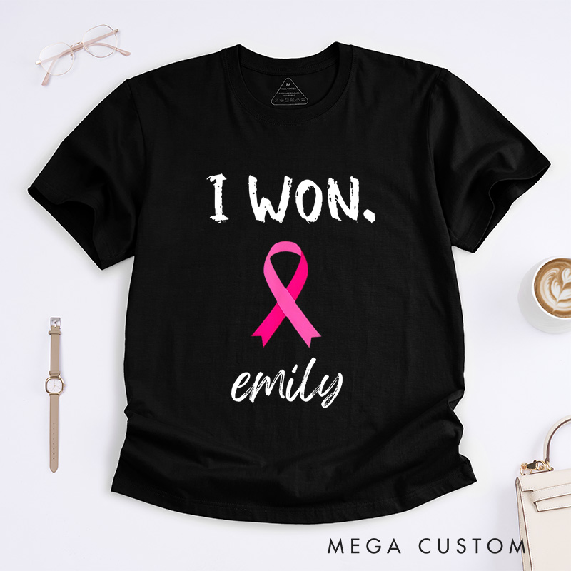 Personalized I Won Breast Cancer T-Shirt Wife Mom Fighter Cancer Gift