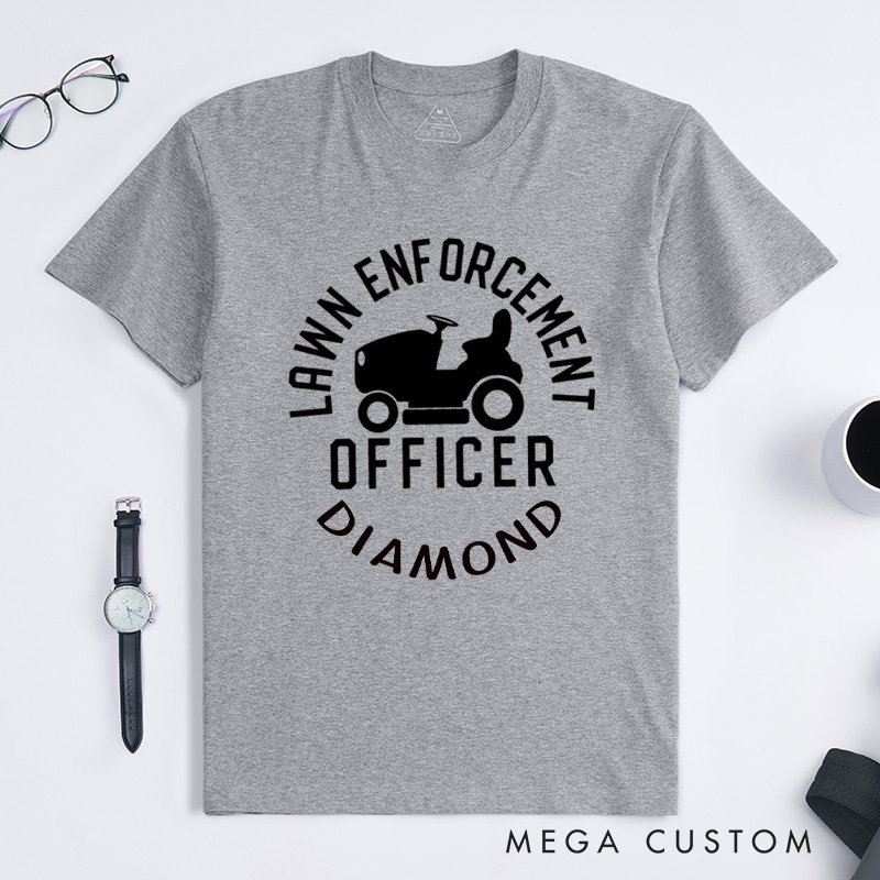 Personalized Lawn Enforcement Officer Classic T-shirts Dad T-Shirt Lawn Guy Shirt Lawn ranger Shirt Gift For Dad Gardener Shirt Gardening Lover Gift