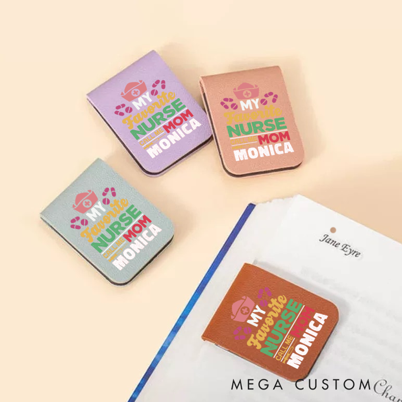 Personalised Leather Magnetic Bookmark for Nurse My Favorite Nurse Calls Me Mom Design Cute Bookmark Gift Book Lover Gift 