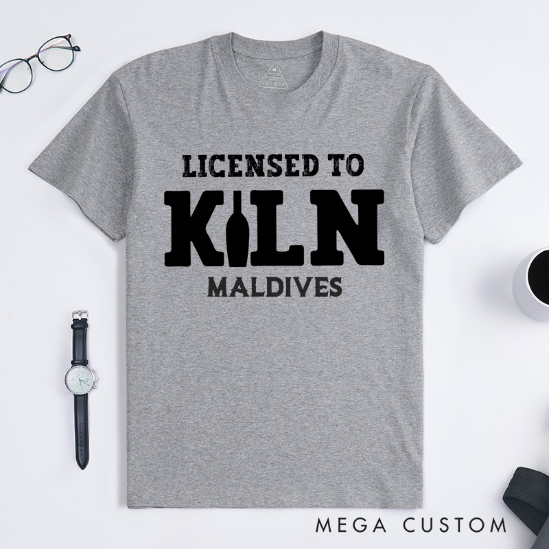 Personalized Licensed to kiln Classic T-Shirts Artist shirt pottery apparel Art teacher gift idea Funny Pottery shirt