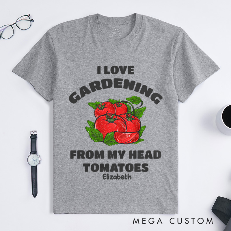 Personalized Funny Gardening Classic T-Shirts Gardener Shirt From My Head Tomatoes Shirts Garden Gift Idea