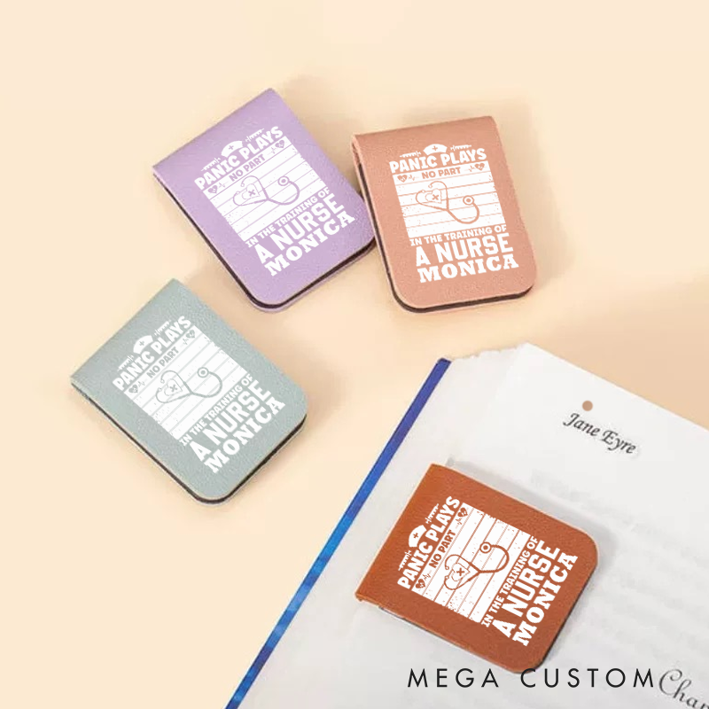 Personalised Leather Magnetic Bookmark for Nurse Panic Plays No Part in the Training of a Nurse Design Cute Bookmark Gift Book Lover Gift 