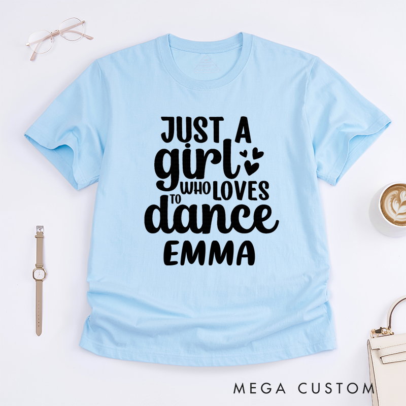 Personalized Dance Lover Girl T-Shirt Custom Name Gift for Dancers Unique Birthday Present for Teens Women Girls