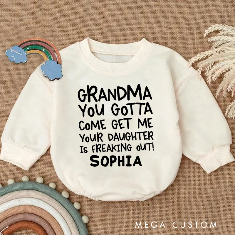 Personalized Grandma You Gotta Come Get Me Funny Quote Baby Bodysuit
