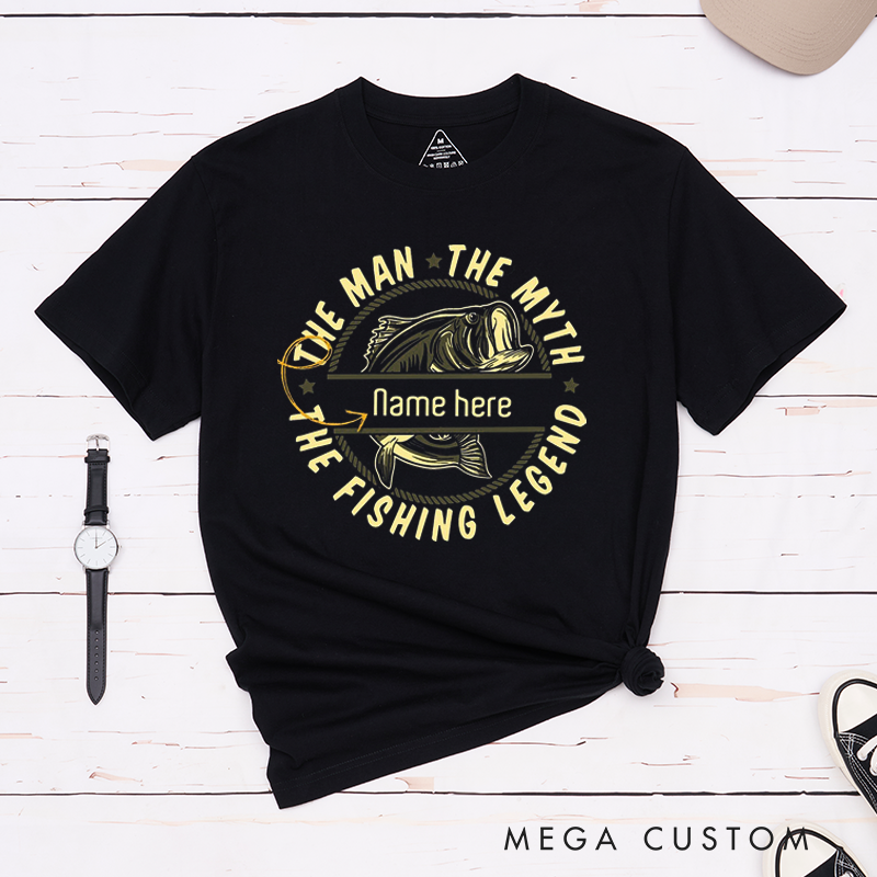 Personalized The Man The Myth The Fishing Legend T-Shirt Fishing for Fisherman