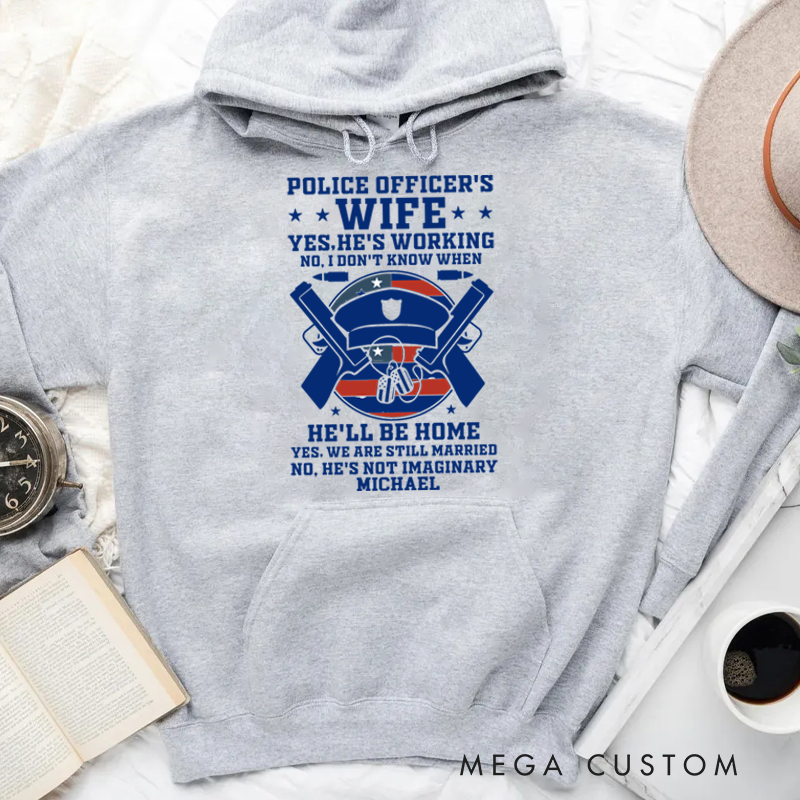 Personalized Hoodies for Policeman Police Officer's Wife Hoodies Appreciation Gift for Police Officers