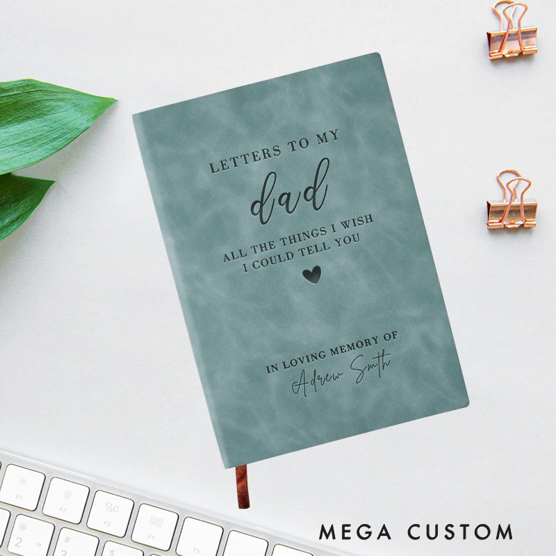 Personalized Letters To My Dad Journal Loss of Loved One Grief Journal Custom Sympathy Gifts Healing Gift For Bereavement
