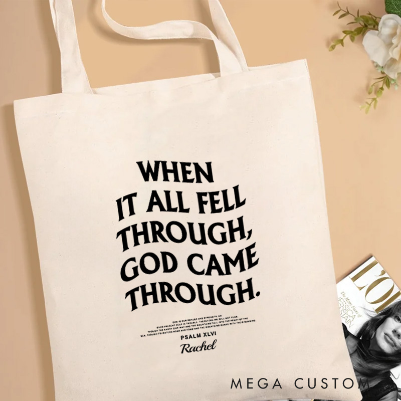 Personalized When It All Fell Through God Came Through Canvas Tote Bag with Custom Name Religious Bag Birthday Gift for Christians