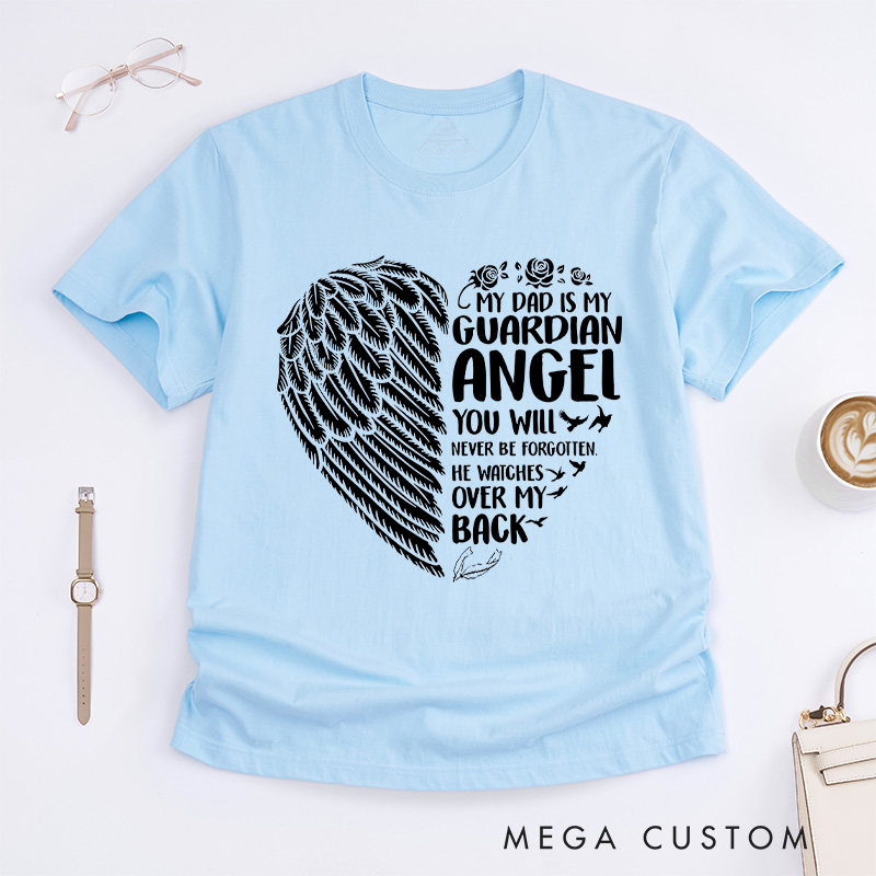 Personalized Dad Guardian Angel Memorial T-Shirt Wings Heart Rose Birds Custom Sympathy Gift for Daughter Son Loss of Father
