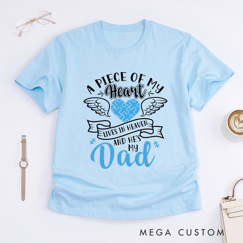 Personalized Memorial T-Shirt for Loss of Dad A Piece of My Heart Wings Puzzle Sympathy Remembrance Keepsake