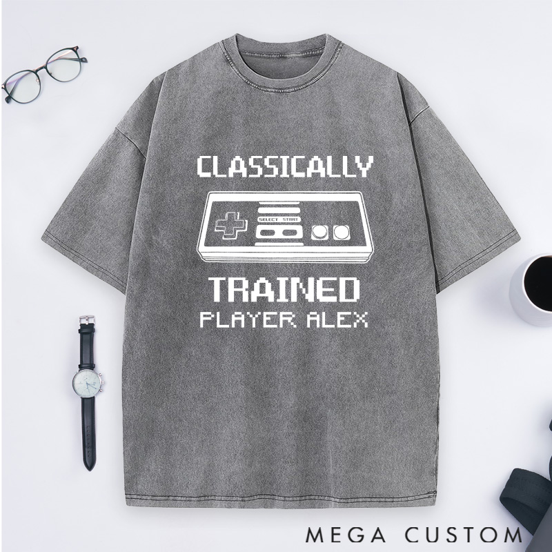 Personalized Classically Trained Washed T-Shirts Retro Gamer Shirts Gamer Lovers Shirts Gift Geek Nerd 