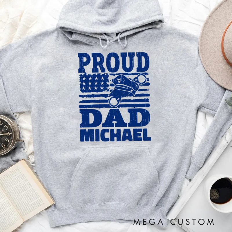 Personalized Hoodies for Policeman Proud Dad Hoodies Appreciation Gift for Police Officers