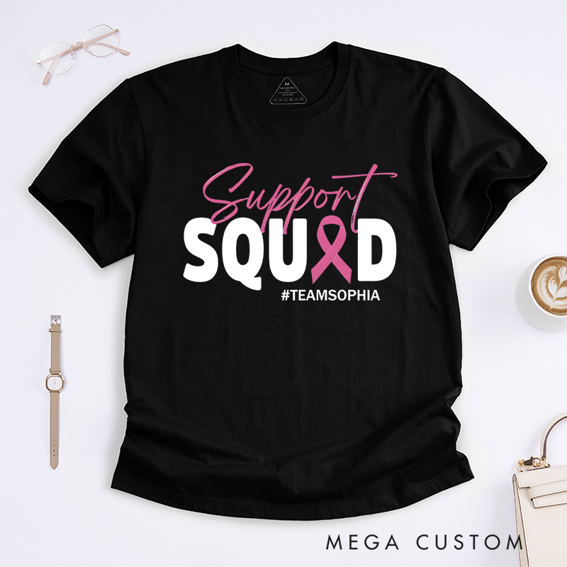Personalized Breast Cancer Support Squad T-Shirt Cancer Fighter Support Team Gift